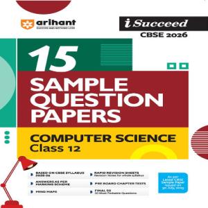 Arihant i-Succeed CBSE 2026— Computer science Class 12 | 15 Sample Question Papers | 