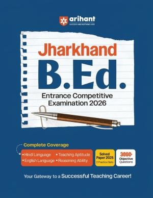 Arihant Jharkhand B.ed. Entrance Competitive Examination 2026